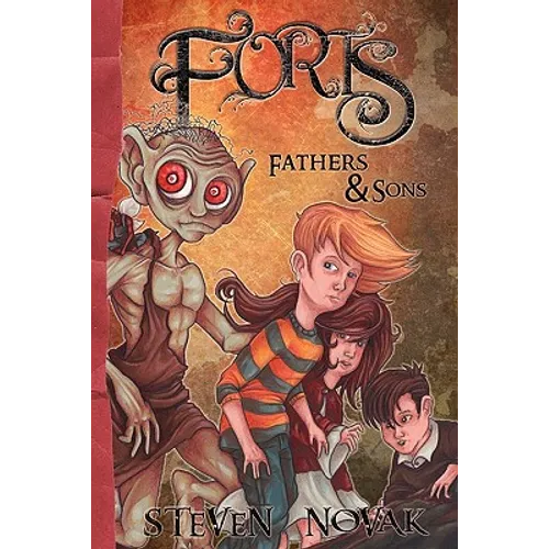 Forts: Fathers and Sons