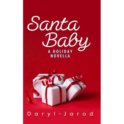 Santa Baby: A Holiday Novella