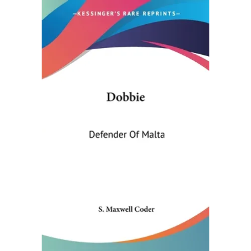 Dobbie: Defender Of Malta