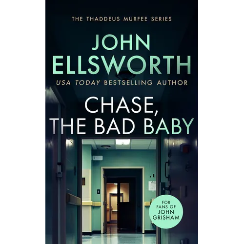 Chase, the Bad Baby