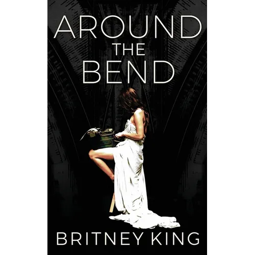 Around The Bend