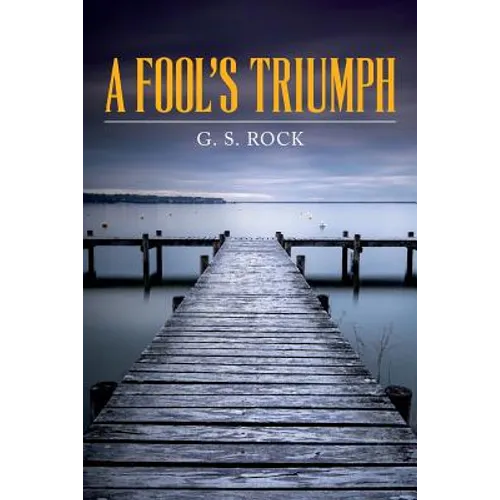 A Fool's Triumph