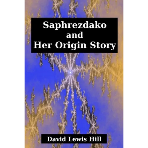 Saphrezdako and Her Origin Story