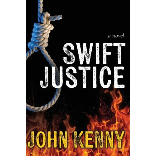 Swift Justice: Book 2 in the Donny Robertson series.