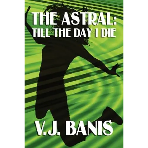 The Astral: Till the Day I Die