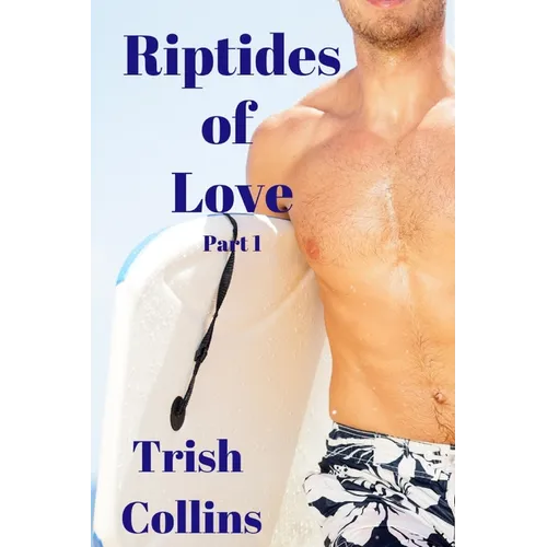 Riptides Of Love Part1: Book 1 in the Jacobs series