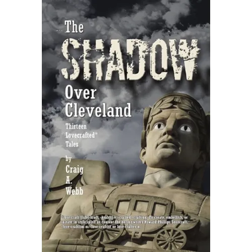The Shadow: Thirteen Lovecrafted* Tales