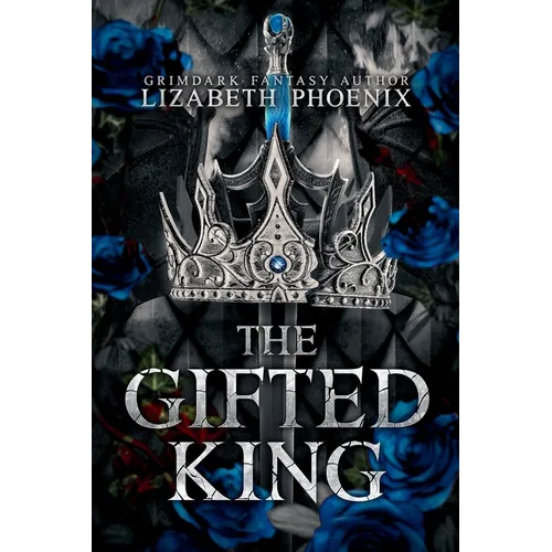 The Gifted King