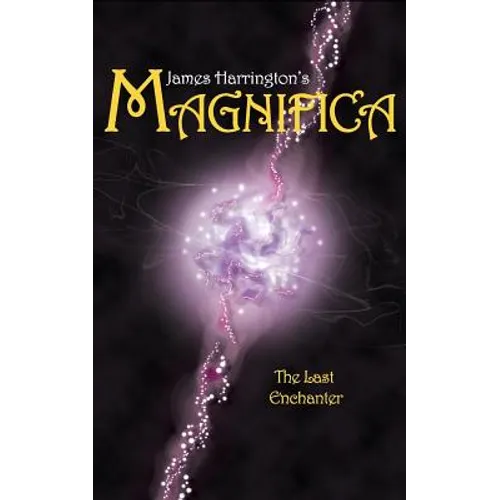 James Harrington's Magnifica: The Last Enchanter