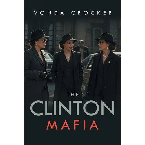The Clinton Mafia