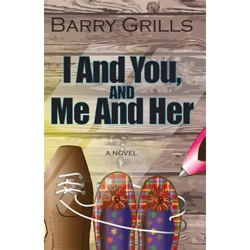 I And You, And Me And Her