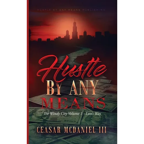 Hustle by Any Means