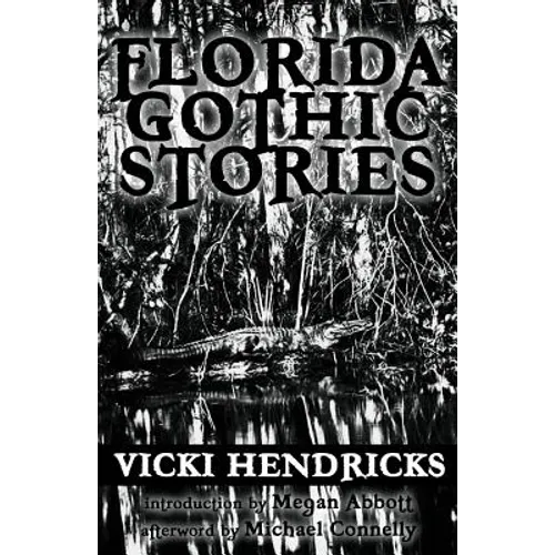 Florida Gothic Stories