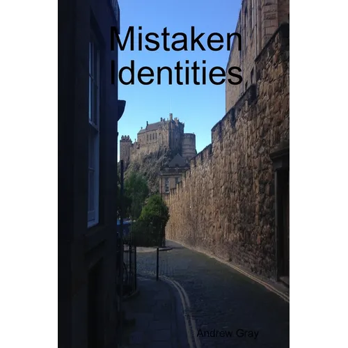 Mistaken Identities