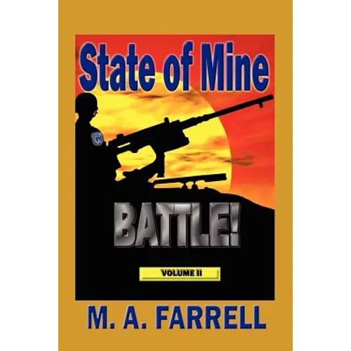 State of Mine - Battle!: A Political Thriller Trilogy