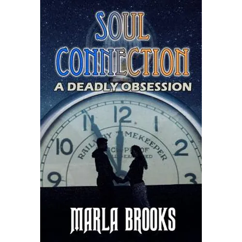Soul Connection: A Deadly Obsession