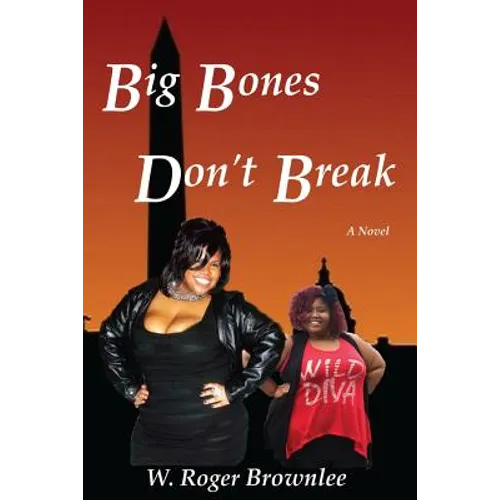 Big Bones Don't Break: We Just Have More to Love II