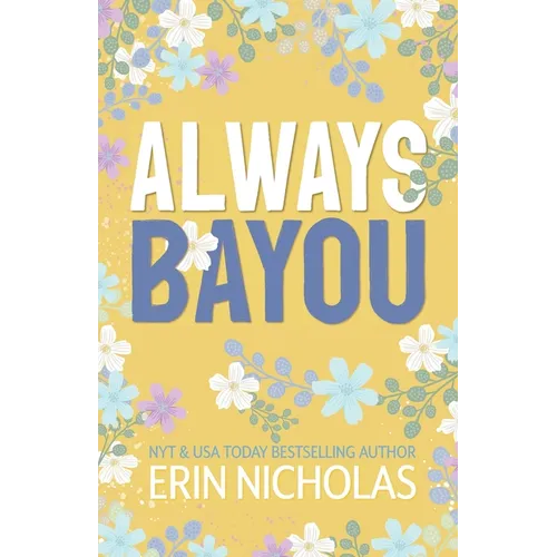 Always Bayou