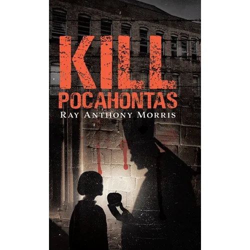 Kill Pocahontas
