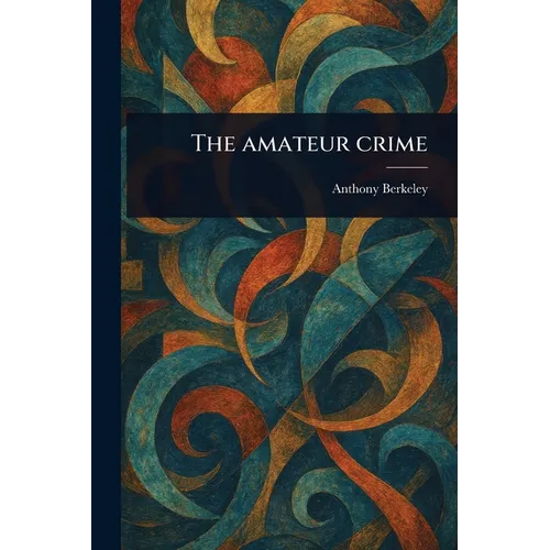 The Amateur Crime