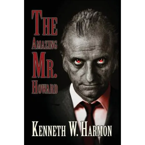 The Amazing Mr. Howard