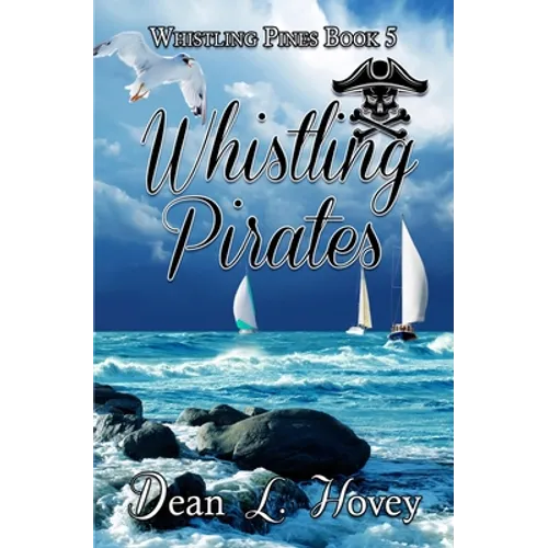 Whislting Pirates