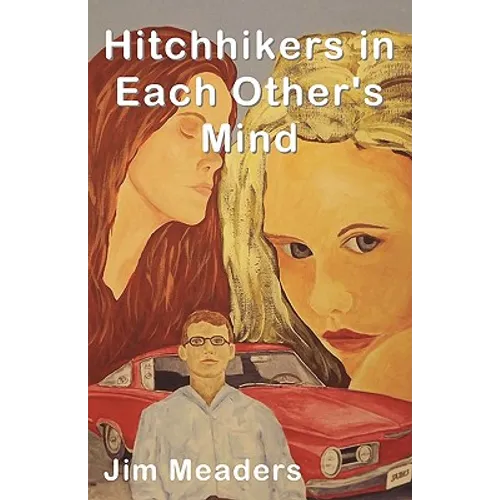 Hitchhikers In Each Other's Mind