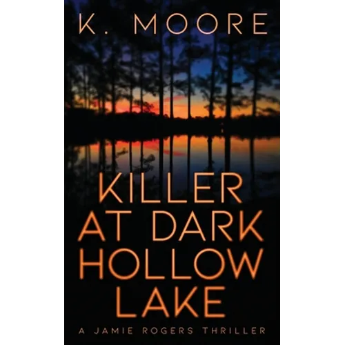 Killer at Dark Hollow Lake