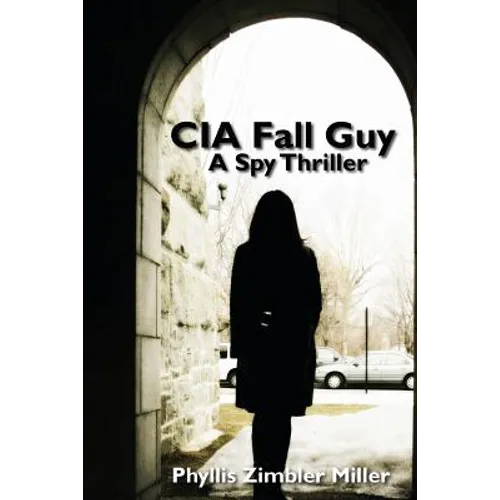 CIA Fall Guy: A Spy Thriller