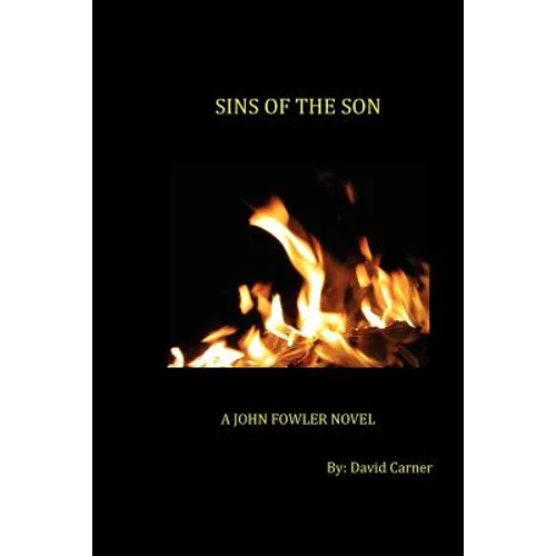 Sins of the Son: A John Fowler Novel