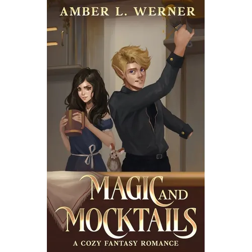 Magic and Mocktails: a cozy fantasy romance