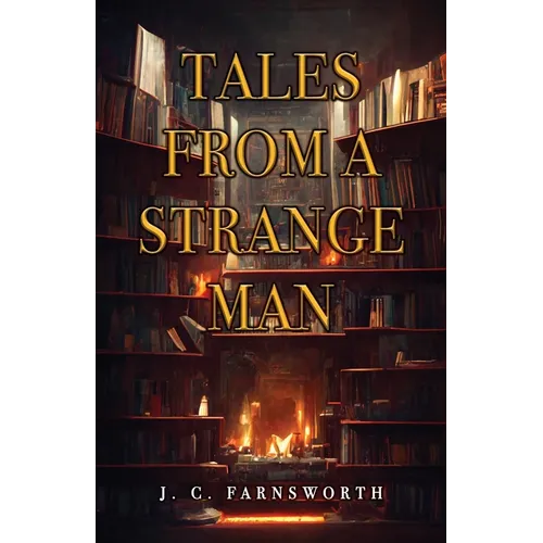 Tales from a Strange Man
