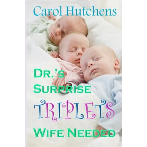 Dr.'s Surprise Triplets Wife Needed