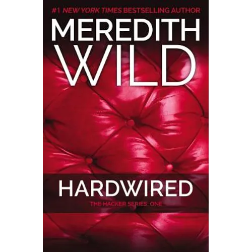 Hardwired: The Hacker Series #1