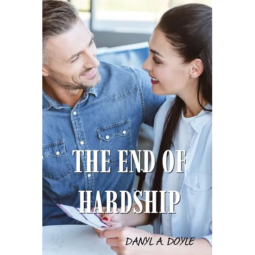 The End of Hardship