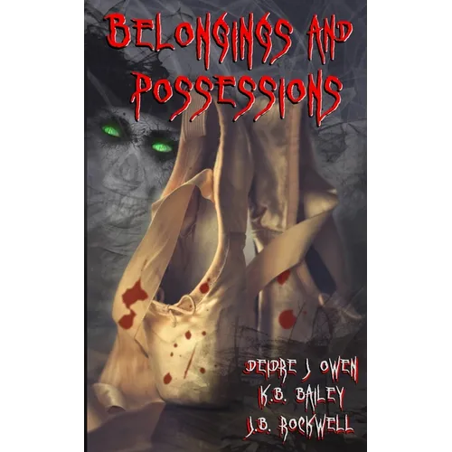 Belongings and Possessions
