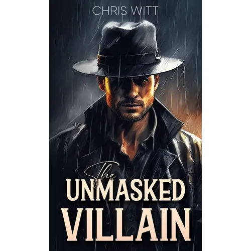 The Unmasked Villain
