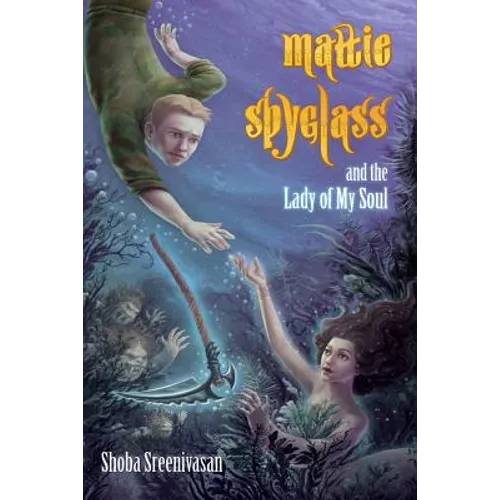 Mattie Spyglass and the Lady Of My Soul