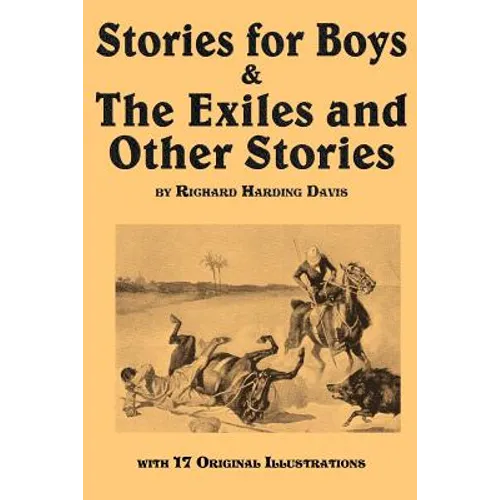 Stories for Boys & the Exiles and Other Stories