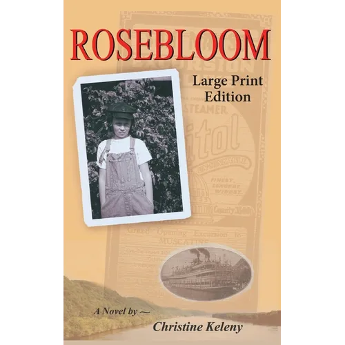 Rosebloom: Large Print Edition