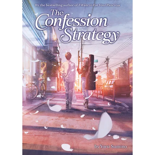 The Confession Strategy (Light Novel)