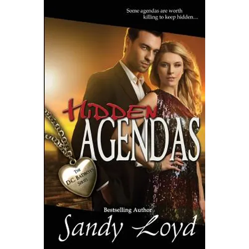 Hidden Agendas: Some Agendas are worth killing to keep Hidden