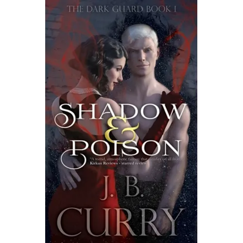 Shadow & Poison: The Dark Guard Book 1