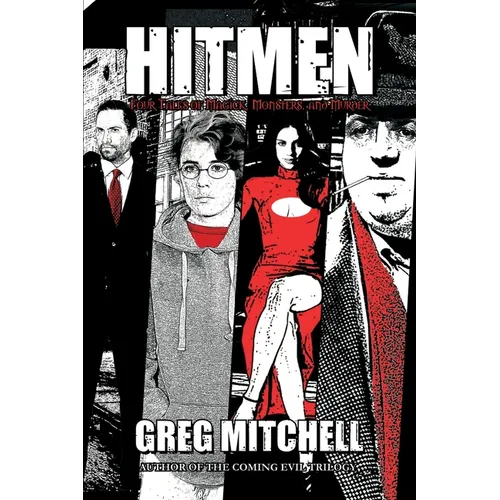 Hitmen: Four Tales of Magick, Monsters, and Murder
