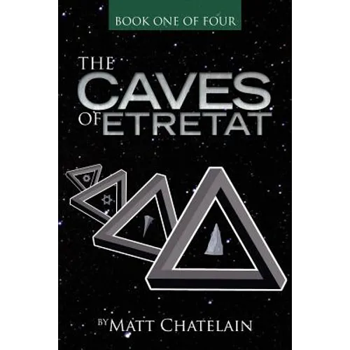 The Caves of Etretat: Book One of four