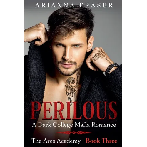 Perilous - A Dark College Mafia Romance