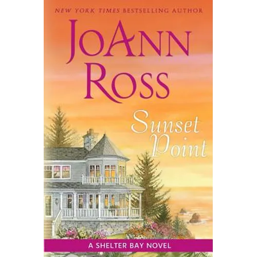 Sunset Point: A Shelter Bay Novel