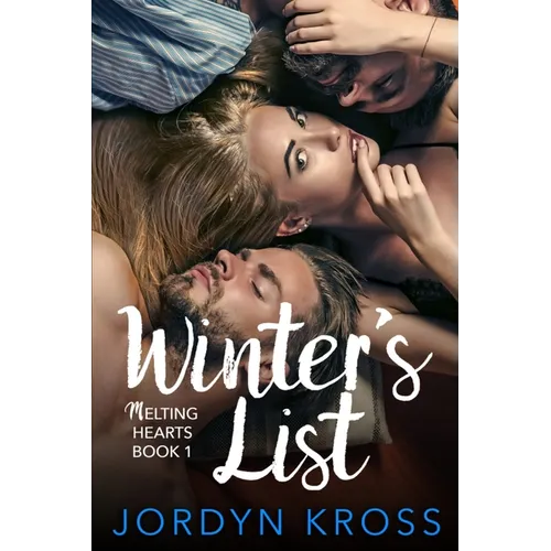 Winter's List: Melting Hearts Book 1
