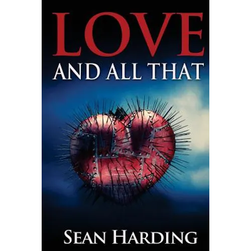 Love And All That