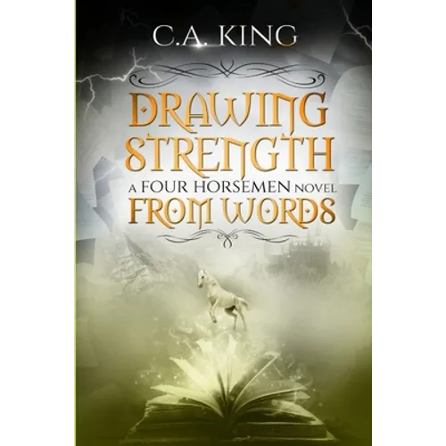 Drawing Strength From Words: A Four Horsemen Novel